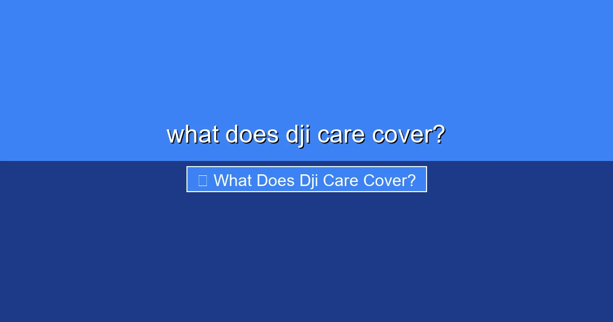Featured image for what does dji care cover?