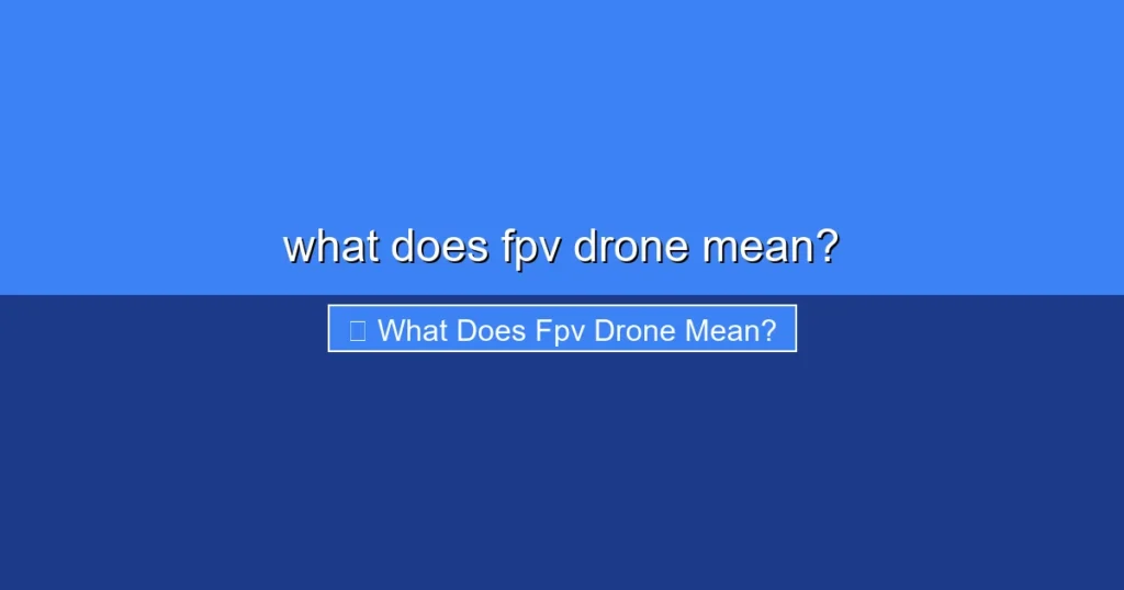 Featured image for what does fpv drone mean?