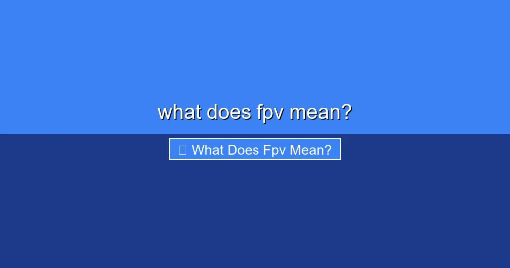 Featured image for what does fpv mean?