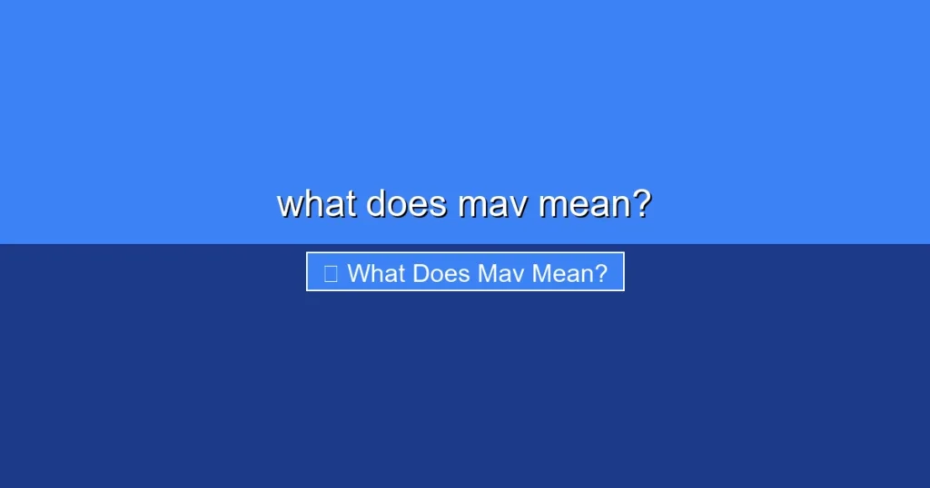 Featured image for what does mav mean?