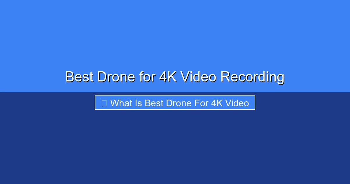 Featured image for Best Drone for 4K Video Recording