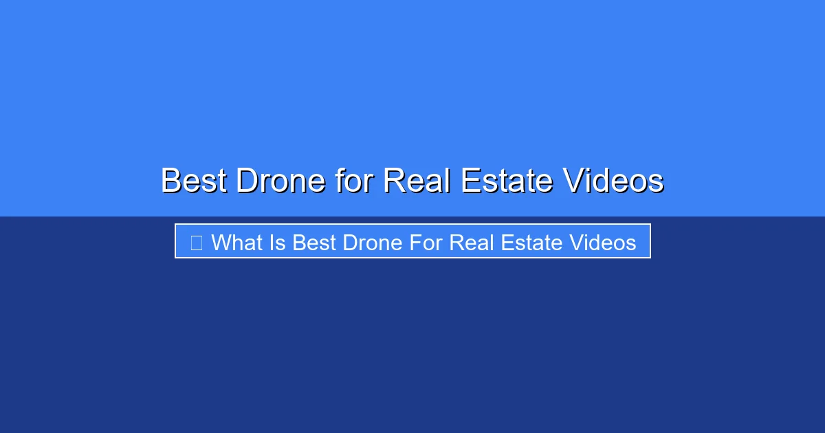 Featured image for Best Drone for Real Estate Videos