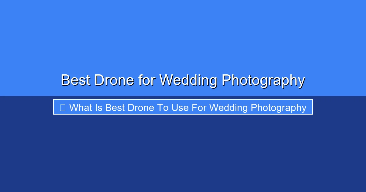 Featured image for Best Drone for Wedding Photography