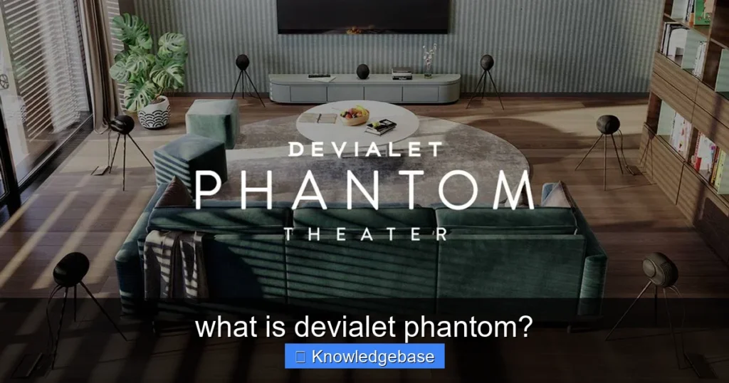 Featured image for what is devialet phantom?