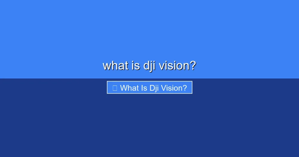 Featured image for what is dji vision?