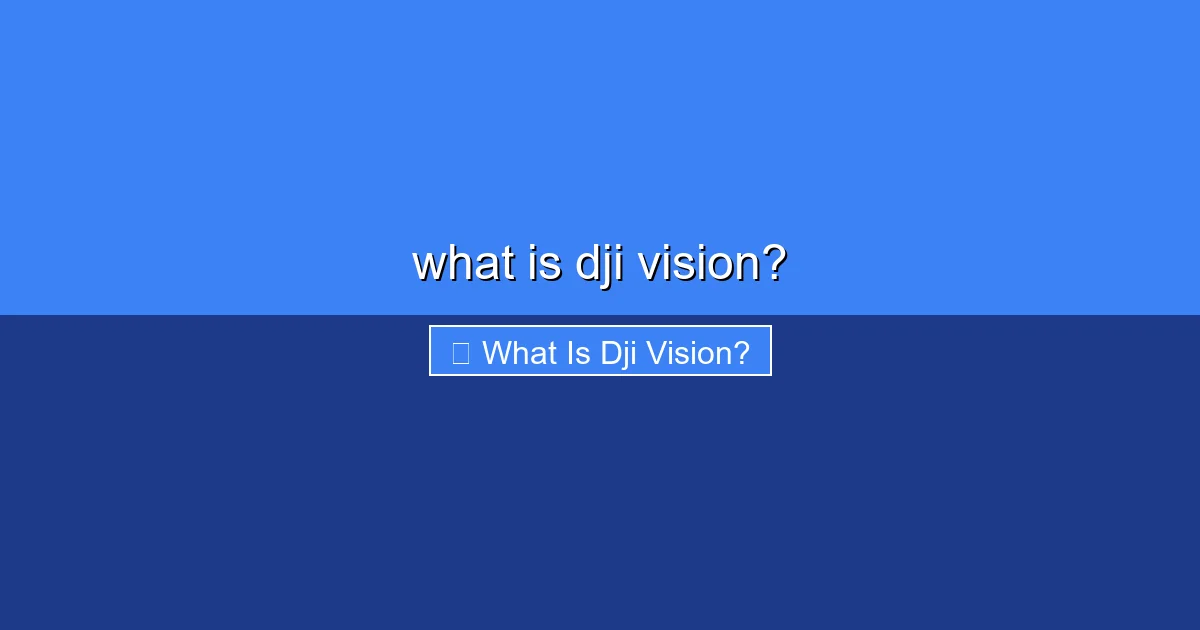 Featured image for what is dji vision?