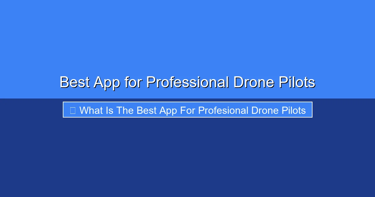 Featured image for Best App for Professional Drone Pilots