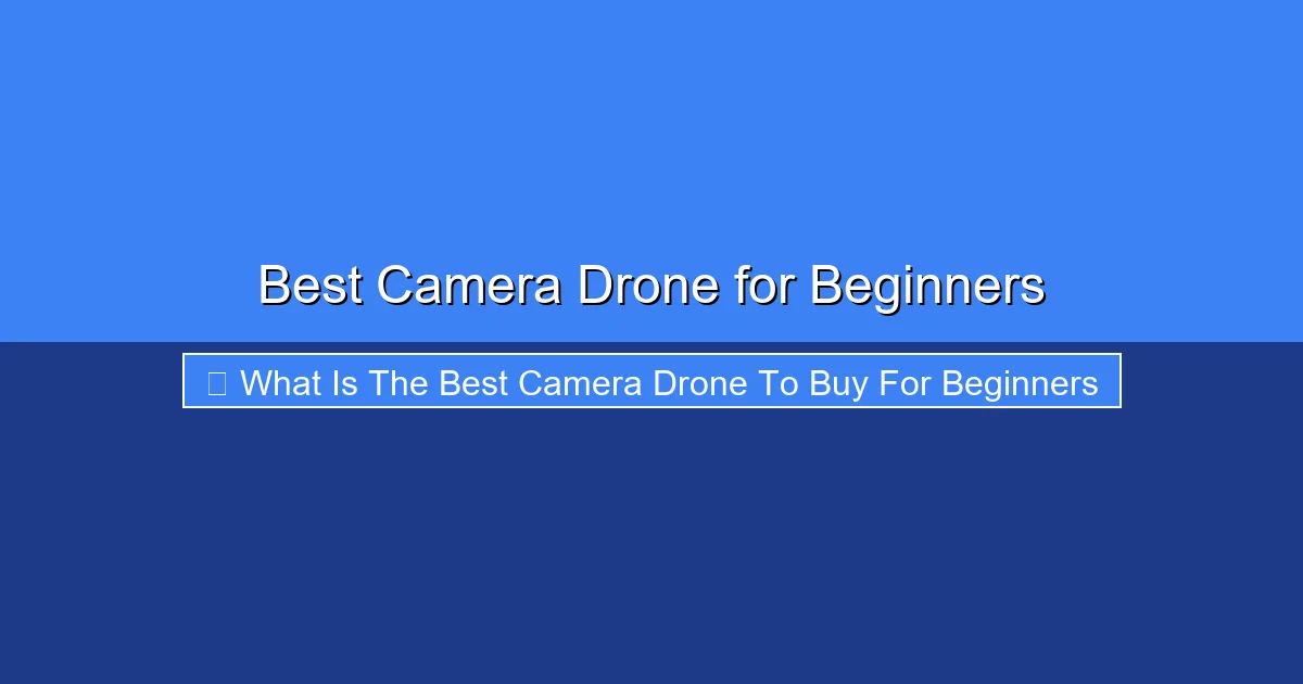 Featured image for Best Camera Drone for Beginners