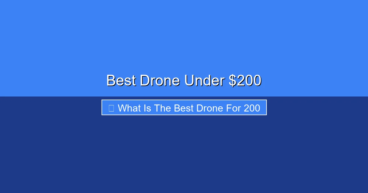 Featured image for Best Drone Under $200