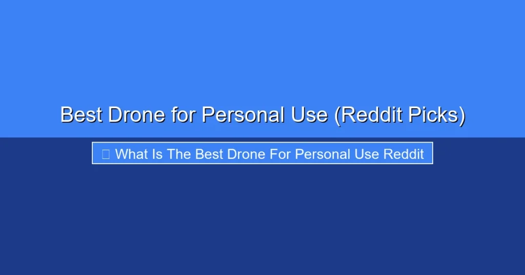 Featured image for Best Drone for Personal Use (Reddit Picks)