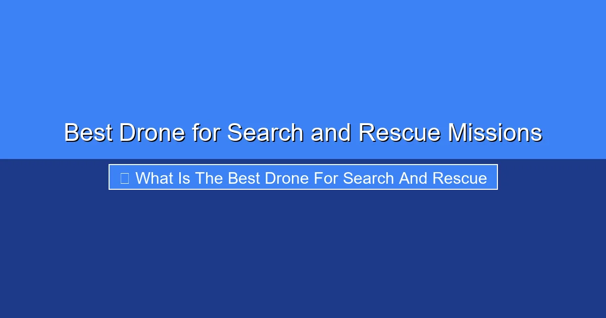 Featured image for Best Drone for Search and Rescue Missions