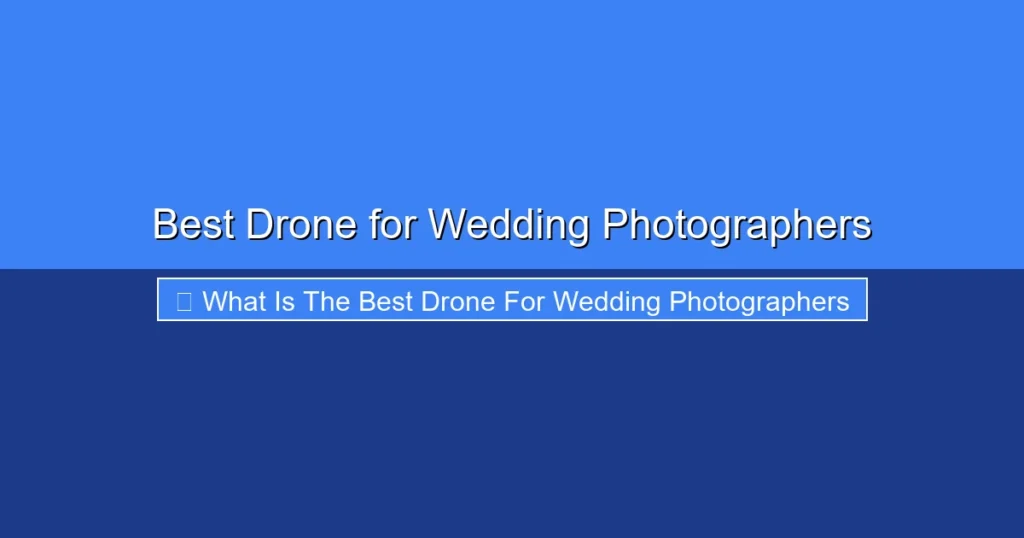 Featured image for Best Drone for Wedding Photographers