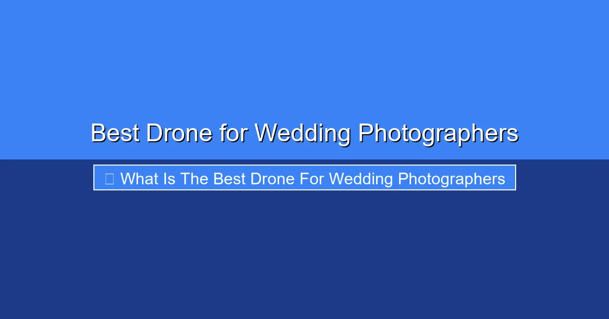 Featured image for Best Drone for Wedding Photographers
