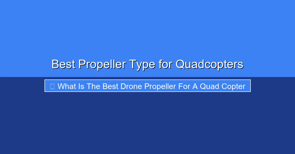 Featured image for Best Propeller Type for Quadcopters