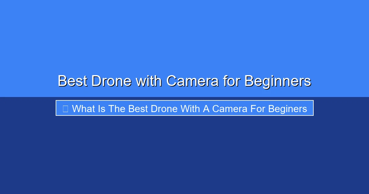 Featured image for Best Drone with Camera for Beginners