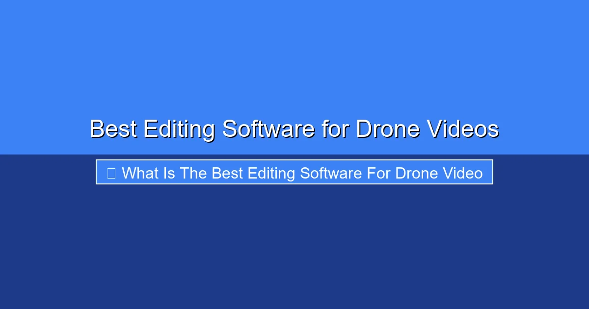 Featured image for Best Editing Software for Drone Videos