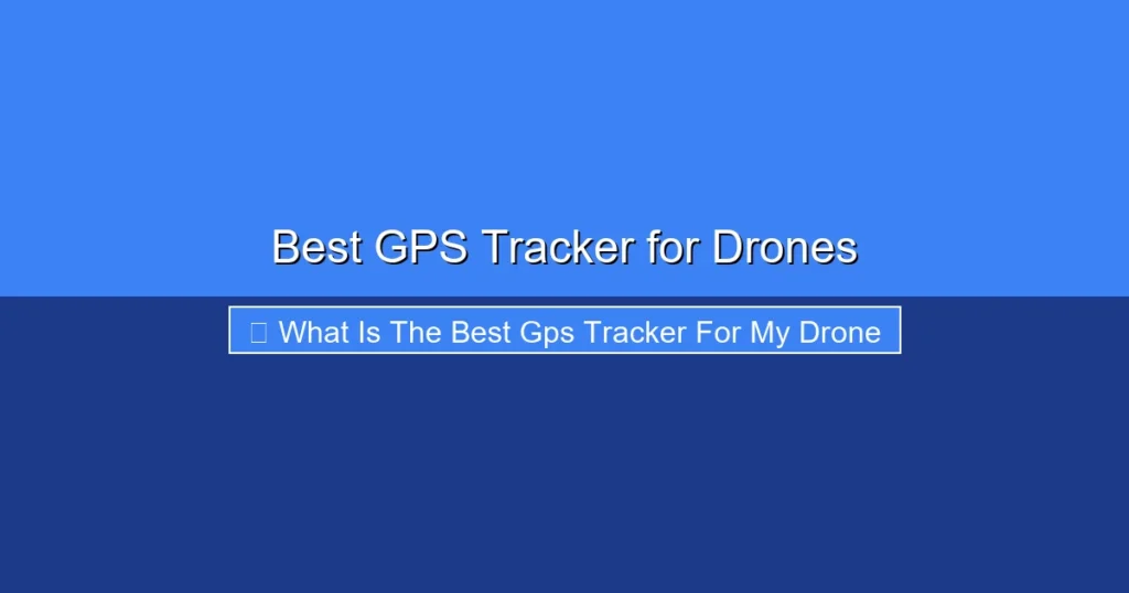 Featured image for Best GPS Tracker for Drones