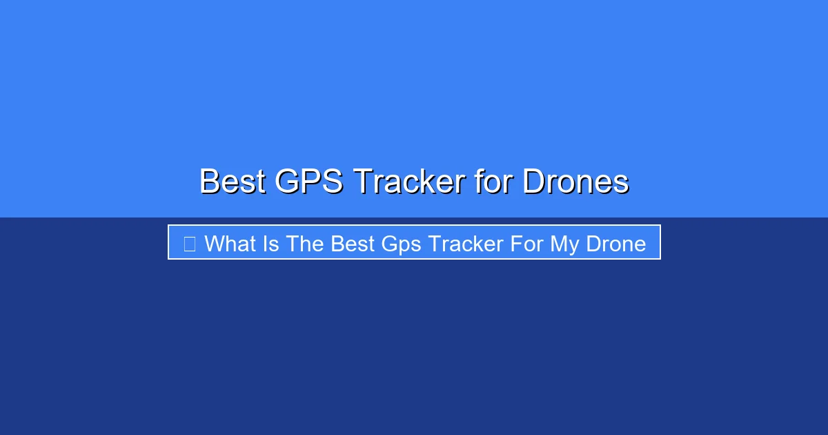 Featured image for Best GPS Tracker for Drones