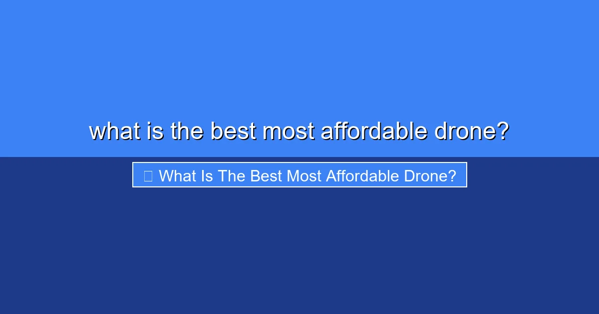 Featured image for what is the best most affordable drone?