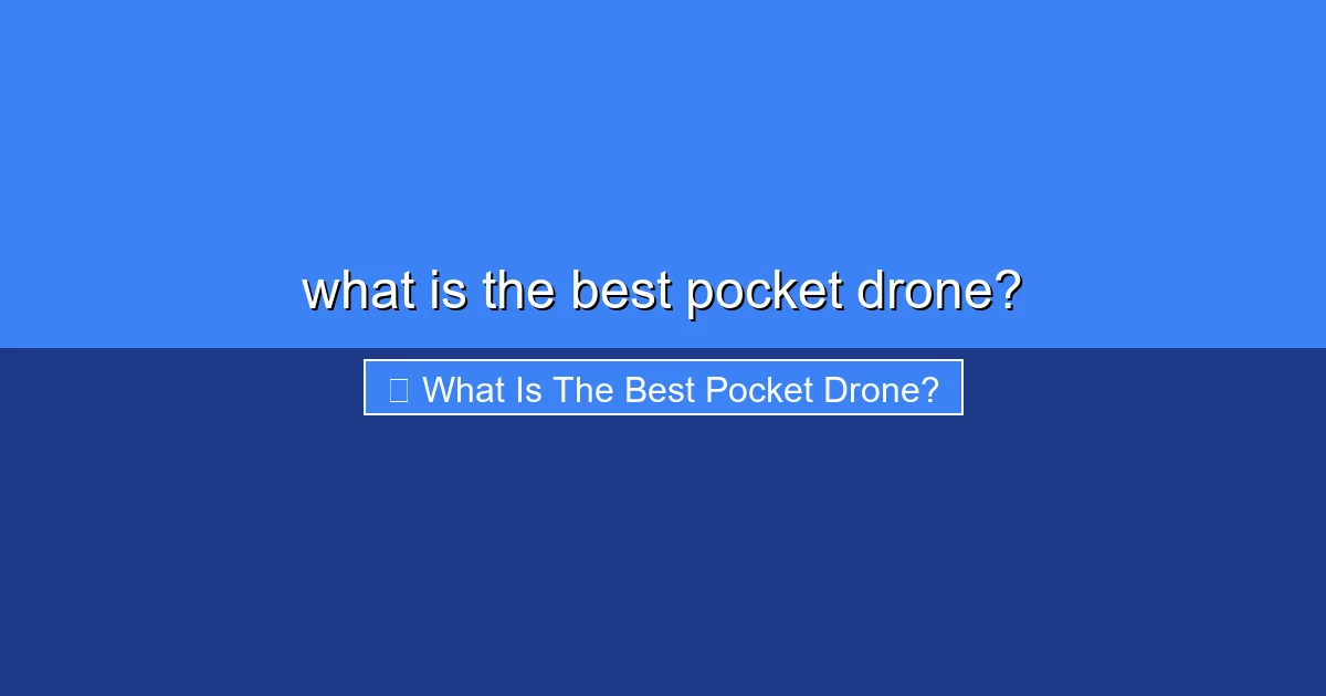 Featured image for what is the best pocket drone?