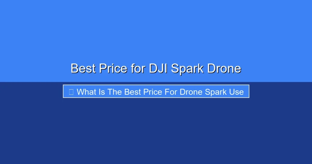 Featured image for Best Price for DJI Spark Drone