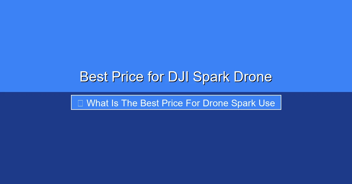 Featured image for Best Price for DJI Spark Drone