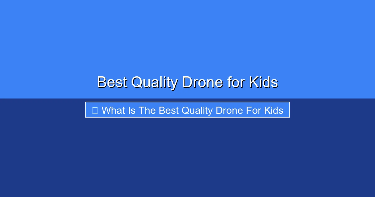 Featured image for Best Quality Drone for Kids