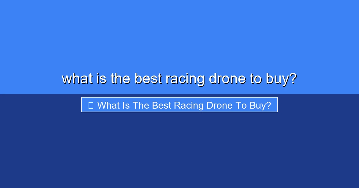 Featured image for what is the best racing drone to buy?