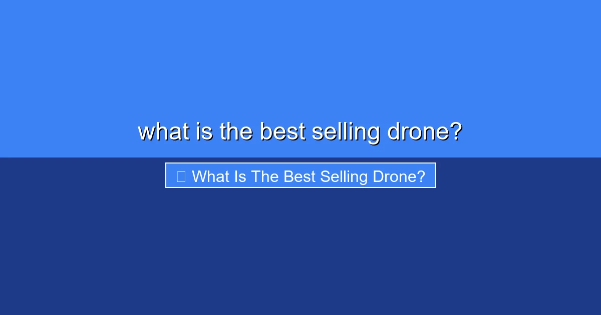 Featured image for what is the best selling drone?