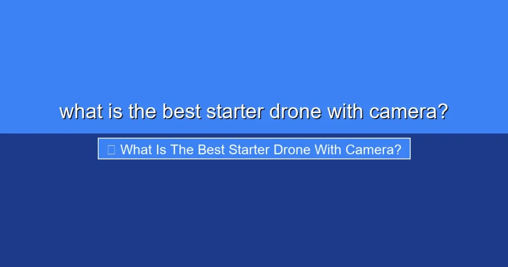 Featured image for what is the best starter drone with camera?