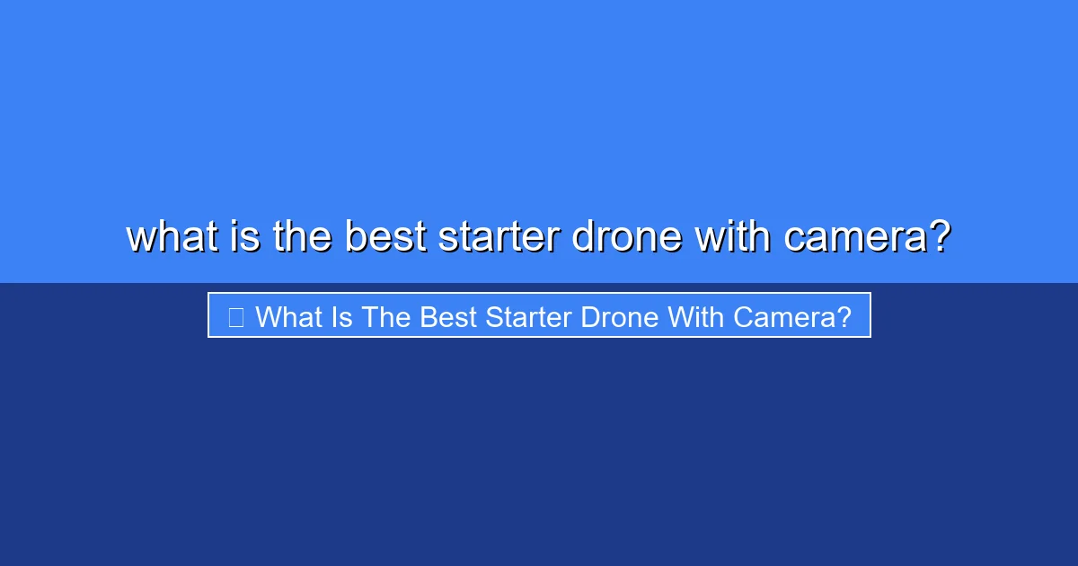 Featured image for what is the best starter drone with camera?