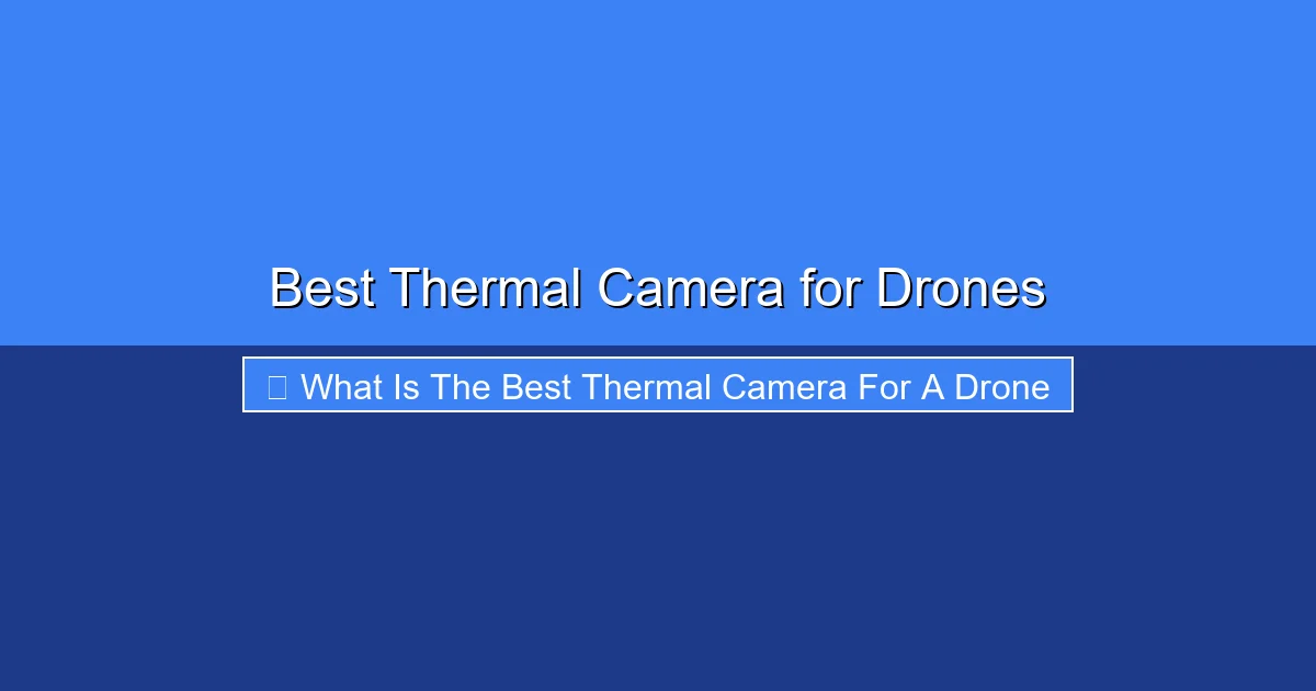 Featured image for Best Thermal Camera for Drones