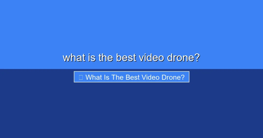 Featured image for what is the best video drone?