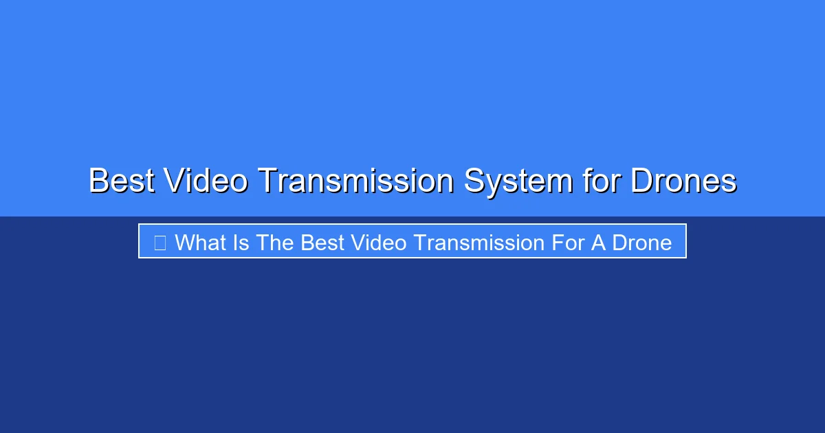Featured image for Best Video Transmission System for Drones