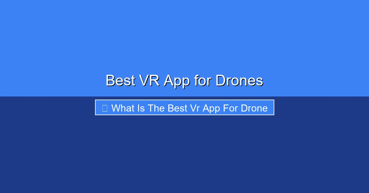 Featured image for Best VR App for Drones