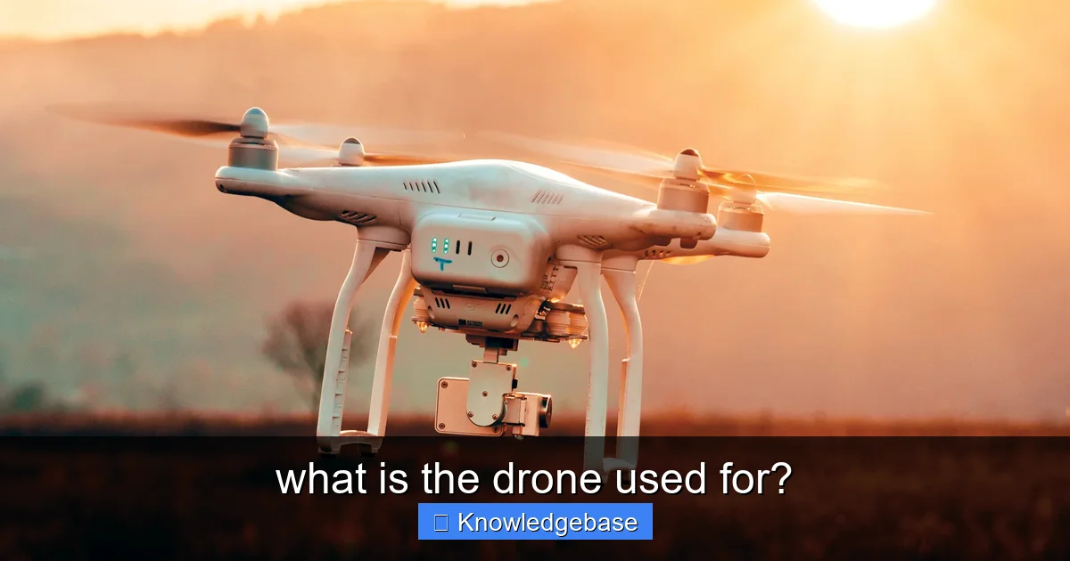 Featured image for what is the drone used for?