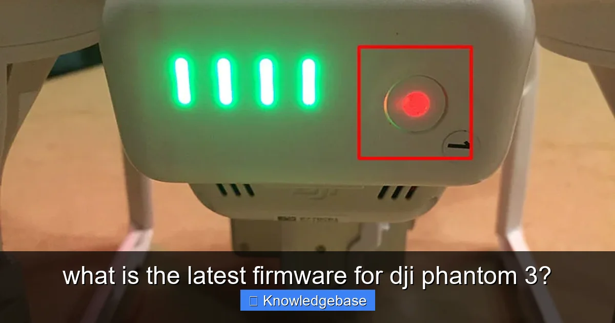 what is the latest firmware for dji phantom 3?