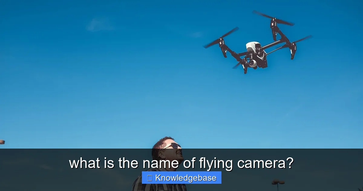 Featured image for what is the name of flying camera?