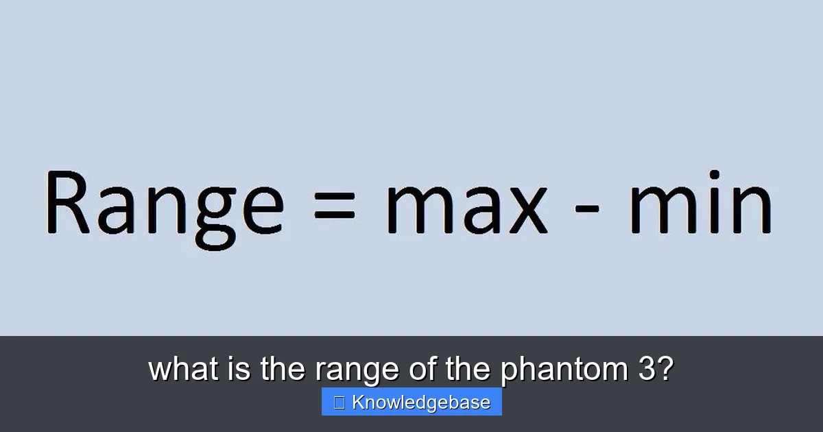 Featured image for what is the range of the phantom 3?
