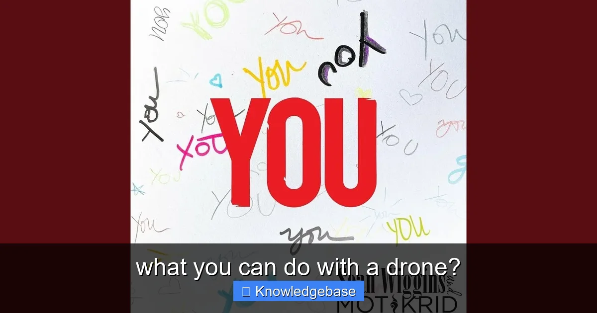 Featured image for what you can do with a drone?