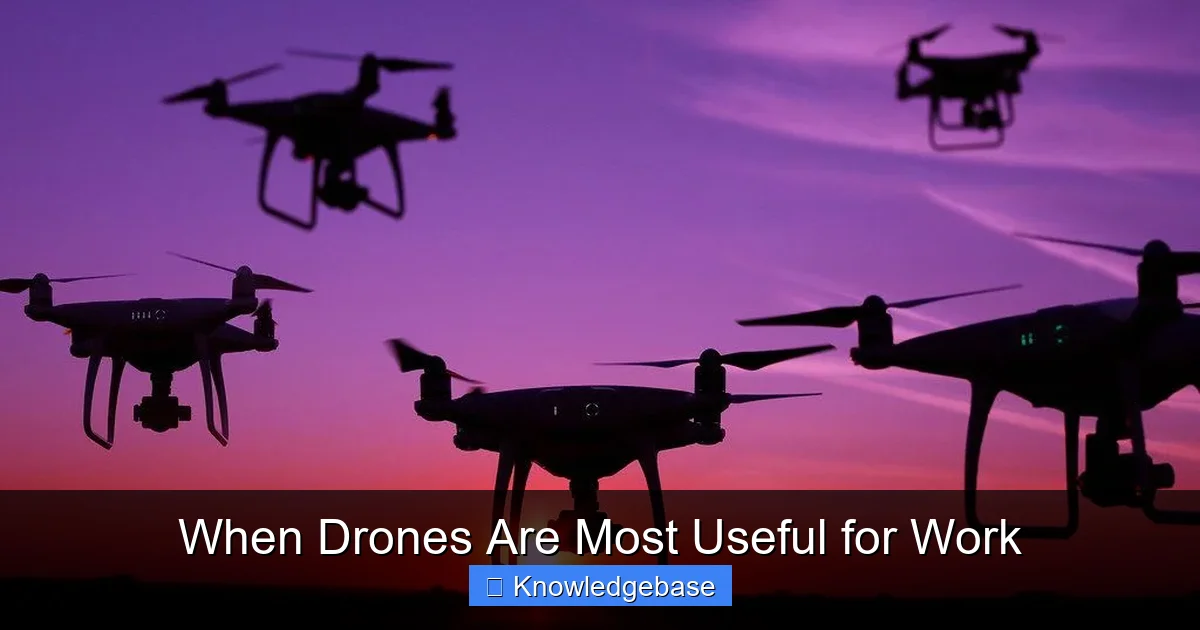 Featured image for When Drones Are Most Useful for Work