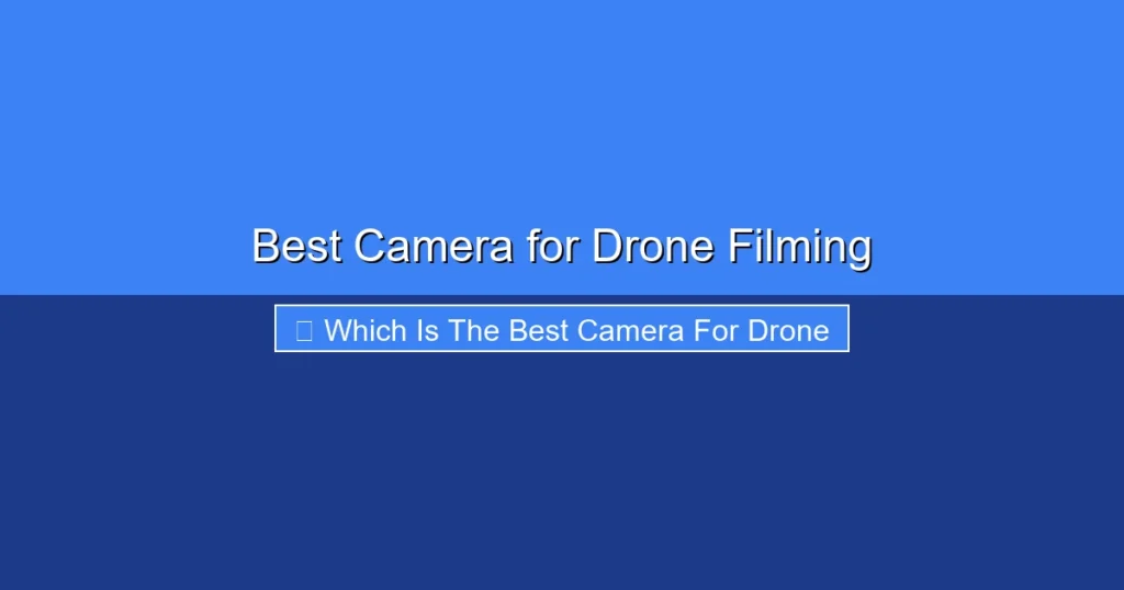 Featured image for Best Camera for Drone Filming